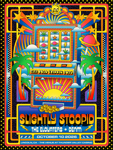 Slightly Stoopid  • Lincoln, CA 2026 • 18"x24"